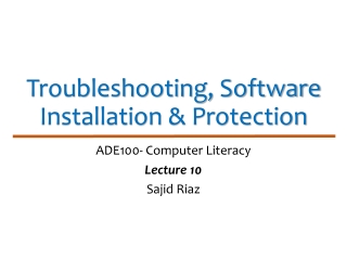 Troubleshooting, Software Installation &amp; Protection