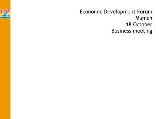 Economic Development Forum Munich 18 October Business meeting