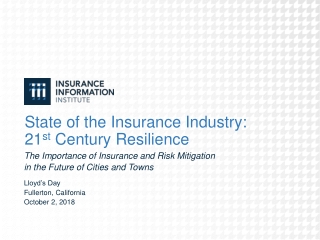 State of the Insurance Industry: 21 st Century Resilience