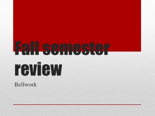 Fall semester review