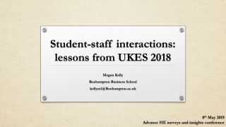 Student-staff interactions: lessons from UKES 2018