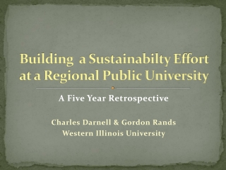 Building a Sustainabilty Effort at a Regional Public University