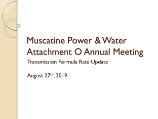 Muscatine Power &amp; Water Attachment O Annual Meeting