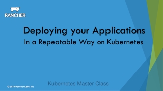 In a Repeatable Way on Kubernetes