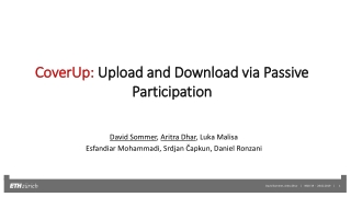 CoverUp : Upload and Download via Passive Participation