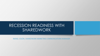 RECESSION READINESS WITH SHAREDWORK