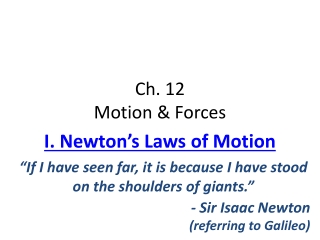 Ch. 12 Motion &amp; Forces