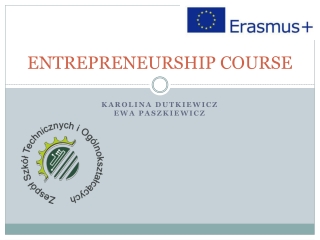 E NTREPRENEURSHIP COURSE