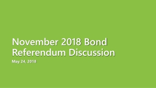 November 2018 Bond Referendum Discussion