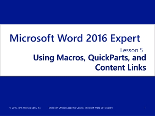 Using Macros, QuickParts, and Content Links