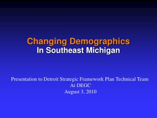 Changing Demographics In Southeast Michigan