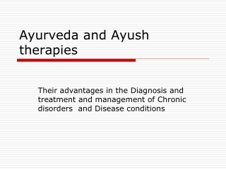 Ayurveda and Ayush therapies