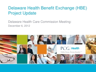 Delaware Health Benefit Exchange (HBE) Project Update