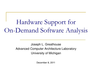 Hardware Support for On-Demand Software Analysis