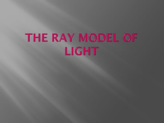 The ray model of light