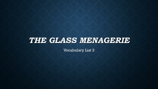 The Glass Menagerie