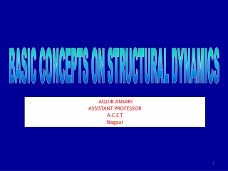 BASIC CONCEPTS ON STRUCTURAL DYNAMICS