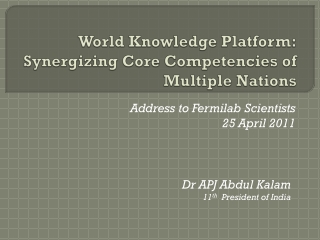 World Knowledge Platform: Synergizing Core Competencies of Multiple Nations
