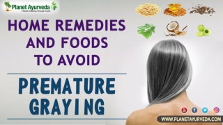 How to Avoid Premature Grey Hair With Home Remedies