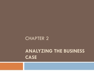 Chapter 2 Analyzing the Business case