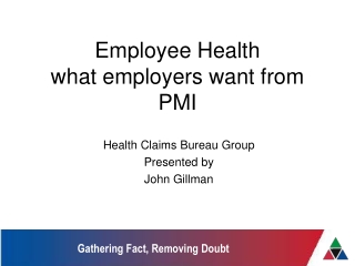 Employee Health what employers want from PMI