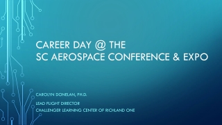 Career Day @ the sc aerospace conference &amp; expo