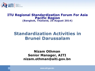 Standardization Activities in Brunei Darussalam