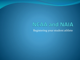 NCAA and NAIA