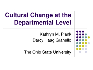 Cultural Change at the Departmental Level