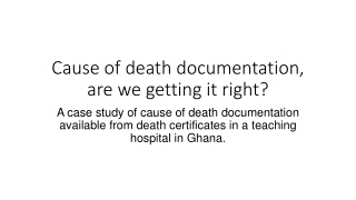 Cause of death documentation, are we getting it right?