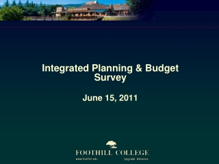 Integrated Planning &amp; Budget Survey June 15, 2011