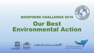 BIOSPHERE CHALLENGE 2019