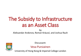 The Subsidy to Infrastructure as an Asset Class