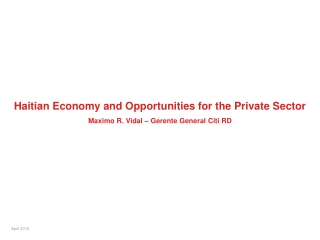 Haitian Economy and Opportunities for the Private Sector