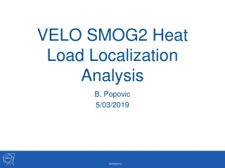 VELO SMOG2 Heat Load Localization Analysis