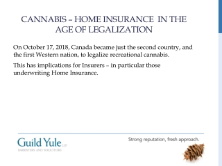 Cannabis – Home Insurance in the age of Legalization