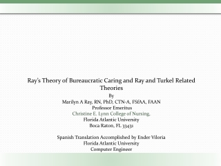 Ray’s Theory of Bureaucratic Caring and Ray and Turkel Related Theories By