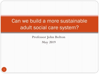 Can we build a more sustainable adult social care system?