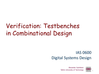 Verification: Testbenches in Combinational Design