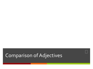 Comparison of Adjectives