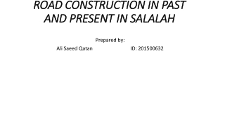 ROAD CONSTRUCTION IN PAST AND PRESENT in salalah