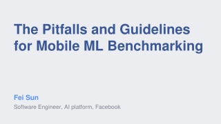 The Pitfalls and Guidelines for Mobile ML Benchmarking