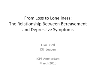 From Loss to Loneliness: The Relationship Between Bereavement and Depressive Symptoms