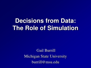 Decisions from Data: The Role of Simulation