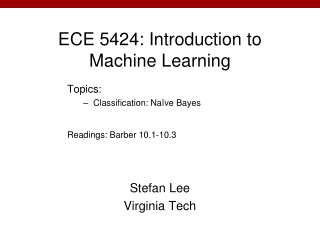 ECE 5424: Introduction to Machine Learning