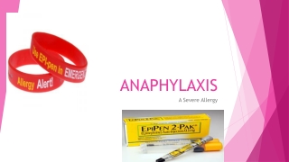 ANAPHYLAXIS