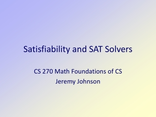 Satisfiability and SAT Solvers