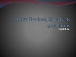 Poetry Devices, Structure, and Forms
