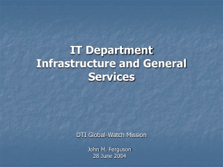 IT Department Infrastructure and General Services