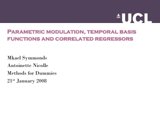 Parametric modulation, temporal basis functions and correlated regressors